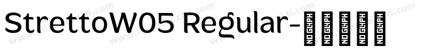 StrettoW05 Regular字体转换
